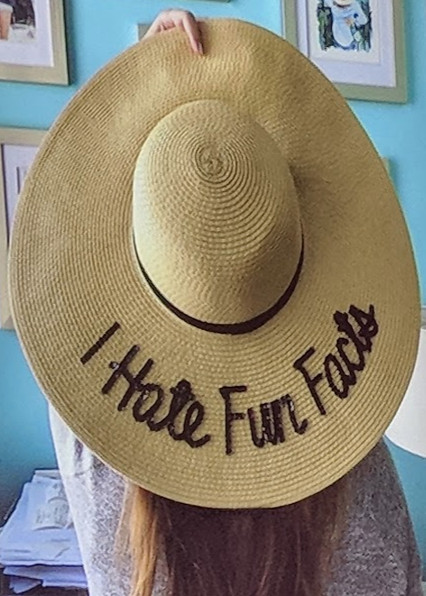 I hate fun facts hat